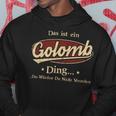 Das Ist Ein Golomb Ding Das Würdest Du Nicht Verstehen Golomb Name Kapuzenpullover Lustige Geschenke