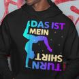 Das Ist Mein Turn Gymnastics Kapuzenpullover Lustige Geschenke