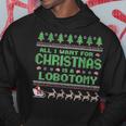 Everything I Wish For Christmas Is A Lobotomy Ugly Christmas Kapuzenpullover Lustige Geschenke