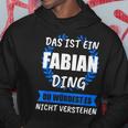 Fabian Name First Name Kapuzenpullover Lustige Geschenke