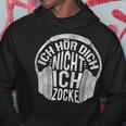 Gamer Gaming Ich Hörre Dich Nicht Ich Zocke Kapuzenpullover Lustige Geschenke