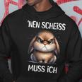 Rabbit With Cheeky Saying 'Nen Scheiss Muss Ich Kapuzenpullover Lustige Geschenke