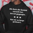 With Slogan Als Gott Die Geduldertrend Kapuzenpullover Lustige Geschenke