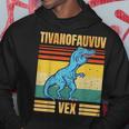 T-Rex Tyrannosaurus Tivanofauvuvex Meme Kapuzenpullover Lustige Geschenke