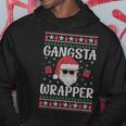 Gangsta Wrapper Saying Christmas Wrapping Kapuzenpullover Lustige Geschenke