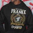 Het Is Een Franke Ding Je Zou Het Niet Begrijpen Franke Naam Kapuzenpullover Lustige Geschenke