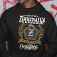 Het Is Een Zimmermann Ding Je Zou Het Niet Begrijpen Zimmermann Naam Kapuzenpullover Lustige Geschenke
