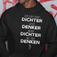 Ich Bin Kein Dichter Und Denker Aber Dichtals Sie Denken S Kapuzenpullover Lustige Geschenke