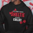 Ich Habe Einen Sheltie Sheltie Lovers Shetland Sheepdog Kapuzenpullover Lustige Geschenke