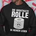 The Most Important Role Sarcasm Humour Slogan Kapuzenpullover Lustige Geschenke