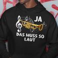 Ja Das Muss So Laut Trumpete Music Kapuzenpullover Lustige Geschenke