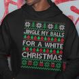 Jingle My Balls For A Christmas Divertidos Jingle Balls Sudadera Regalos divertidos