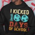 I Kicked 100 Days Of School Fútbol Deportes Niños Niños Sudadera Regalos divertidos