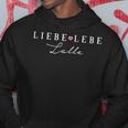 Liebe Lebe Lalle Enjoy Alcohol & Die Liebe Deines Lebens Kapuzenpullover Lustige Geschenke