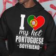 I Love My Hot Portuguese Boyfriend Portugal Sudadera Regalos divertidos