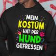 Mein Kostüm Hat Der Hund Gefressen For Carnival S Kapuzenpullover Lustige Geschenke