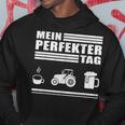 Mein Perfekt Tag Farmer Kapuzenpullover Lustige Geschenke