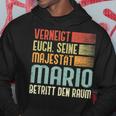 Name Mario -Erneigt Euch Seine Majestät Mario Kapuzenpullover Lustige Geschenke