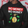 No Money No Honey Saying Pattaya Thailand Kapuzenpullover Lustige Geschenke