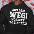 Norbert Saying Aus Dem Weg First Name Norbert Kapuzenpullover Lustige Geschenke