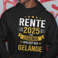 Rente 2025 Legend Leaves Terrain For Retirees Kapuzenpullover Lustige Geschenke