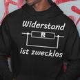 Resistance Ist Zwecklos Resistance Is A Ersion Kapuzenpullover Lustige Geschenke