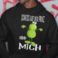 Scheiß Auf Den Prinz Nimm Mich Spruch Frosch Cartoon Fun Kapuzenpullover Lustige Geschenke