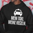 My Taxi My Rules Taxi Driver Kapuzenpullover Lustige Geschenke