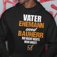 Vater Ehemann Und Bauherr Bauherr Hausbau Bauherr Kapuzenpullover Lustige Geschenke