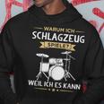 Warum Ich Drums Spiele Drummer Kapuzenpullover Lustige Geschenke