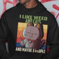 I Like Weed Cats And Maybe 3 People Cat Cannabis Grass Kapuzenpullover Lustige Geschenke