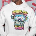 Apres Ski Party Team Lustges Hütten Party Urlaubs Outfit Kapuzenpullover Lustige Geschenke