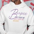 Burpee Don't Hurt Me Fitness Saying 90S Workout Kapuzenpullover Lustige Geschenke