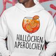 Hallöchen Aperölchen X New Delicious Aperoli Feeling Spritzy Kapuzenpullover Lustige Geschenke