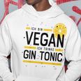 Ich Binegan Ich Trinke Gin Tonic X Lecker Gin Kapuzenpullover Lustige Geschenke