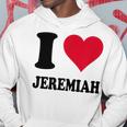 I Love Jeremiah Kapuzenpullover Lustige Geschenke