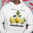 Wenn Du Zitronen Bekommst Mach Limoncello Travel To Italy Kapuzenpullover Lustige Geschenke