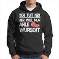 Ahle Sausage Sayings North Hessen Dialect Awl Sausage Kapuzenpullover