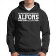 Alfons First Name Name Saying Alfons Kapuzenpullover