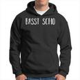 Basst Scho Oktoberfest Bavarian Sayings Kapuzenpullover