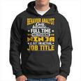 Behavior Analyst Job Title Behavioral Expert Sudadera