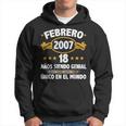 Febrero 2007 18 Años Hombre Cumpleaños Regalo Febrero 2007 Sudadera
