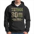 Hecho En 1944 80 Años Guerra Aniversarios Amigos Perfecto Sudadera