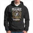 Het Is Een Franke Ding Je Zou Het Niet Begrijpen Franke Naam Kapuzenpullover