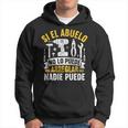 Hombre Si El Abuelo No Puede Arreglarlo Nadie Puede Sudadera