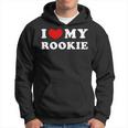 I Love My Rookie Ich Liebe Meinen Rookie Kapuzenpullover
