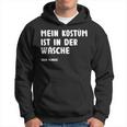 Mein Kostüm Ist In Der Wäsch Fancy Dress Kapuzenpullover