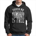 Tócame Tu Primera Lección De Jiu Jitsu Arte Marcial Sudadera