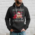 Advent Advent The Nose Burns X Xmas Christmas Santa Kapuzenpullover Geschenke für Ihn