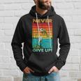 Never Ever Give Up Motivational Kapuzenpullover Geschenke für Ihn